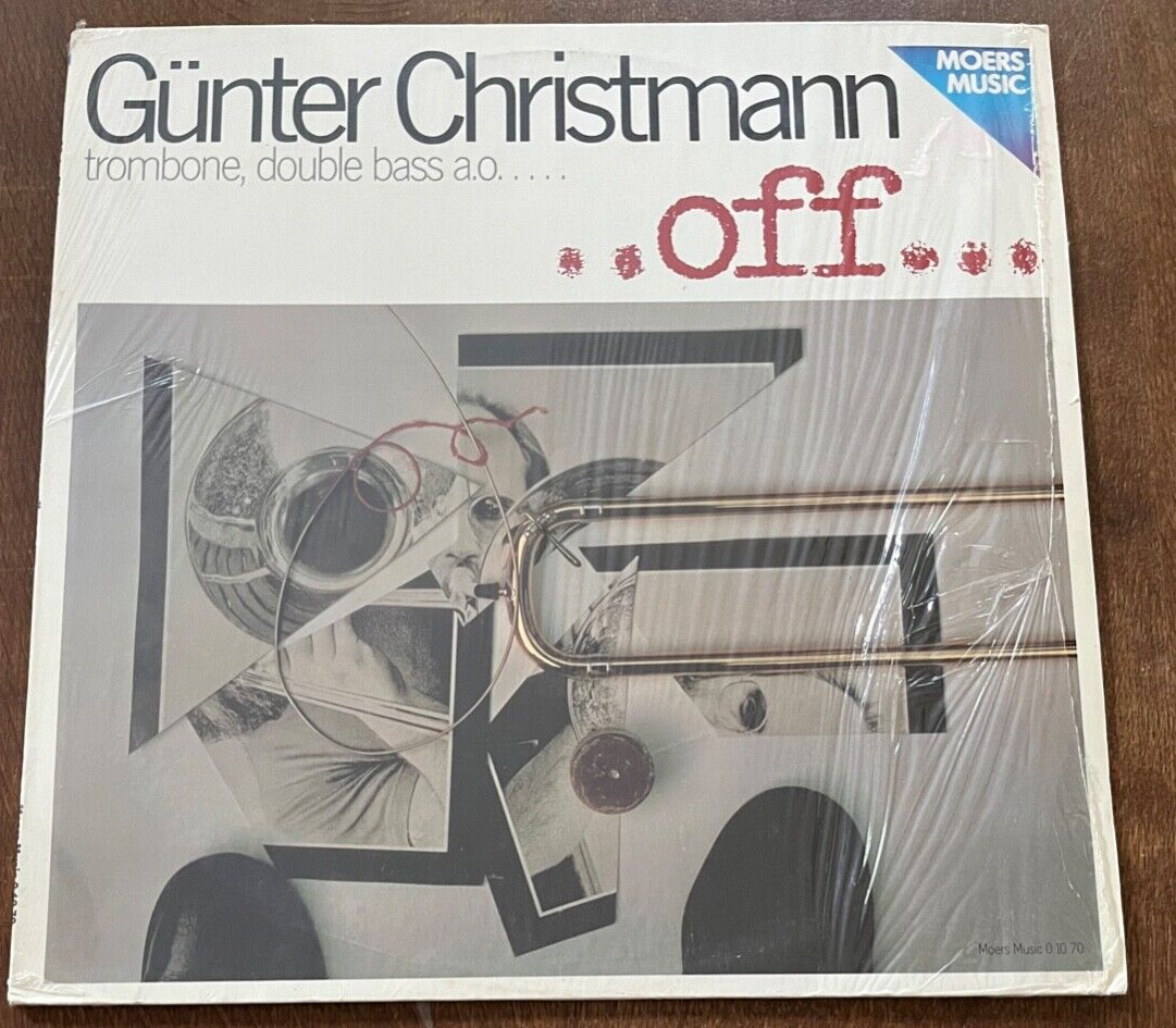 GUNTER CHRISTMAN – ..Trombone, double bass a.o…OFF… ~ MOERS 01070 {nm orig}