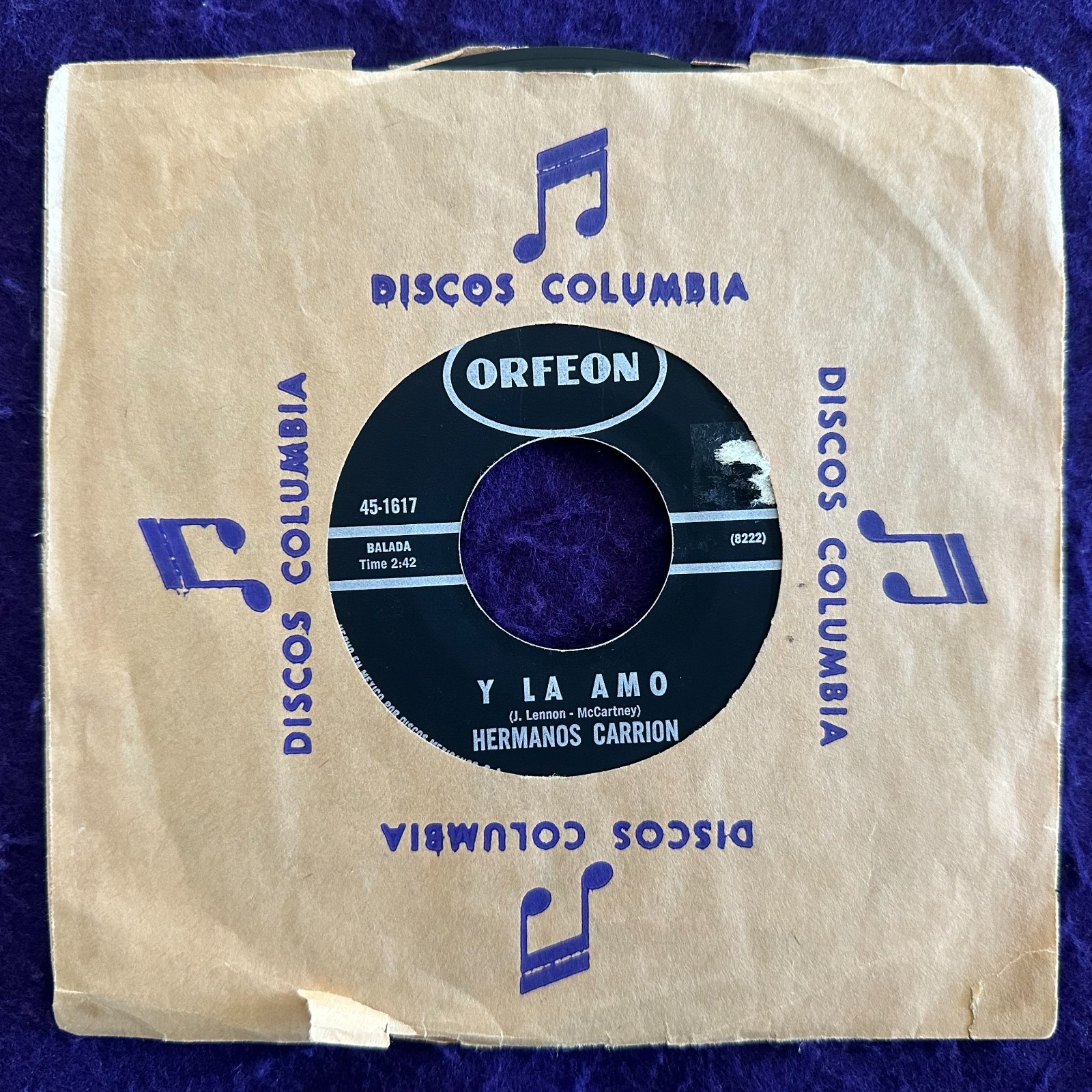 HERMANOS CARRION y La Amo (Beatles) / Se Que Te Vas 45 ORFEON Latin Pop Rock VG+