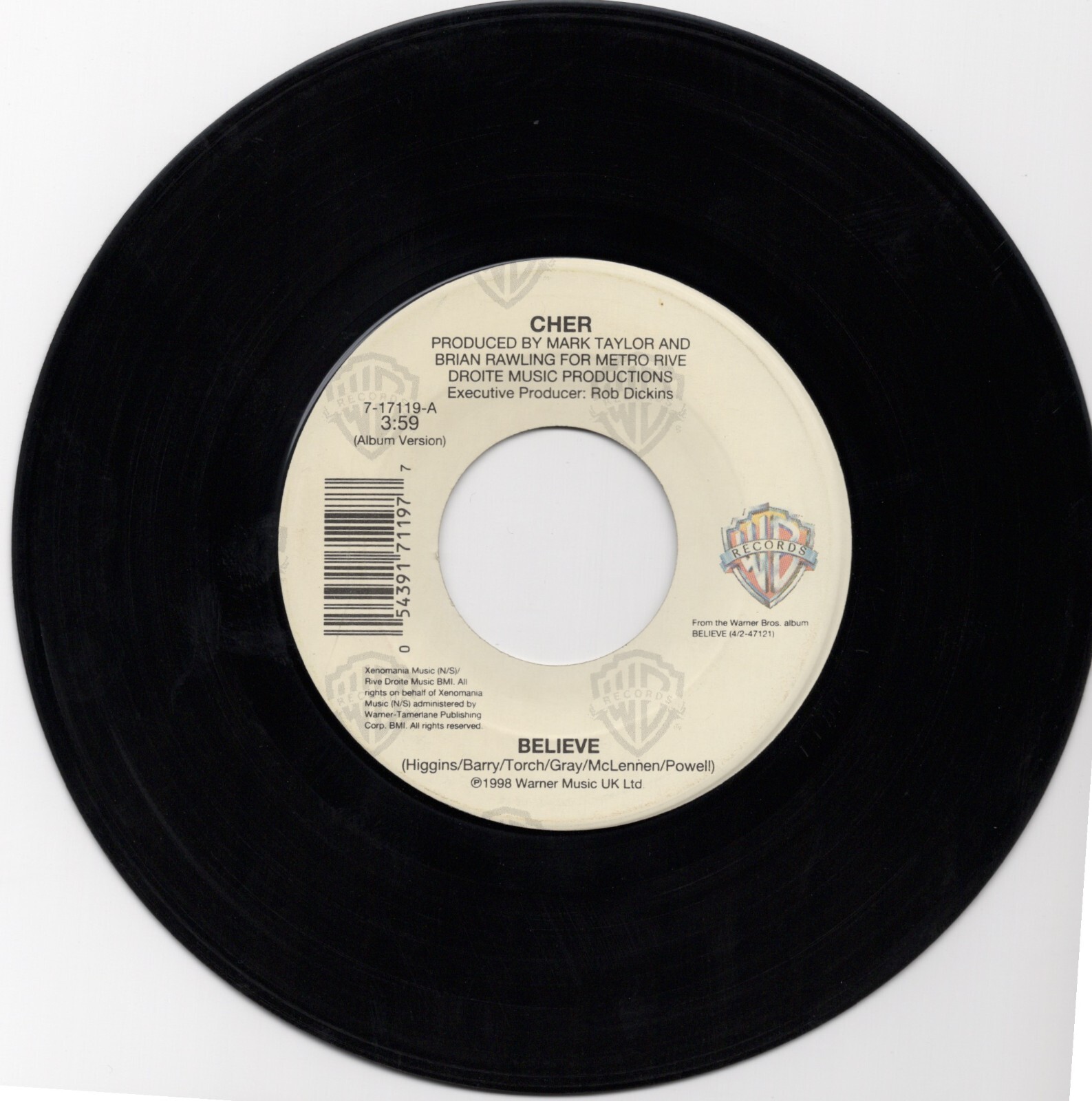 Cher ” Believe ( Album Version) / Believe ( Xenomania Mix ) ” Vinyl 45 Record