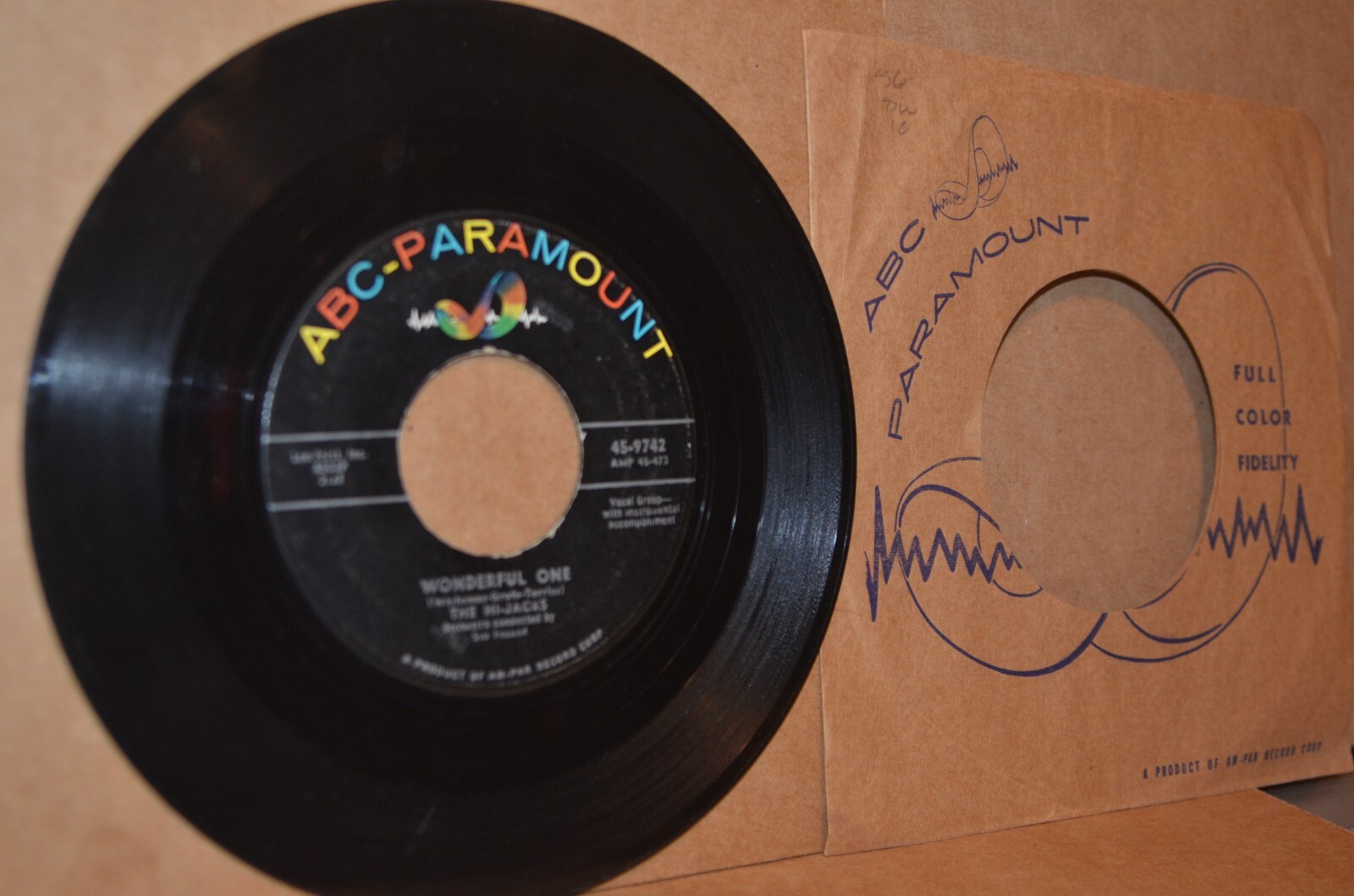 THE HI-JACKS: WONDERFUL ONE; 1956 ABC-PARAMOUNT 9742 VG++ DOO WOP 45 RPM