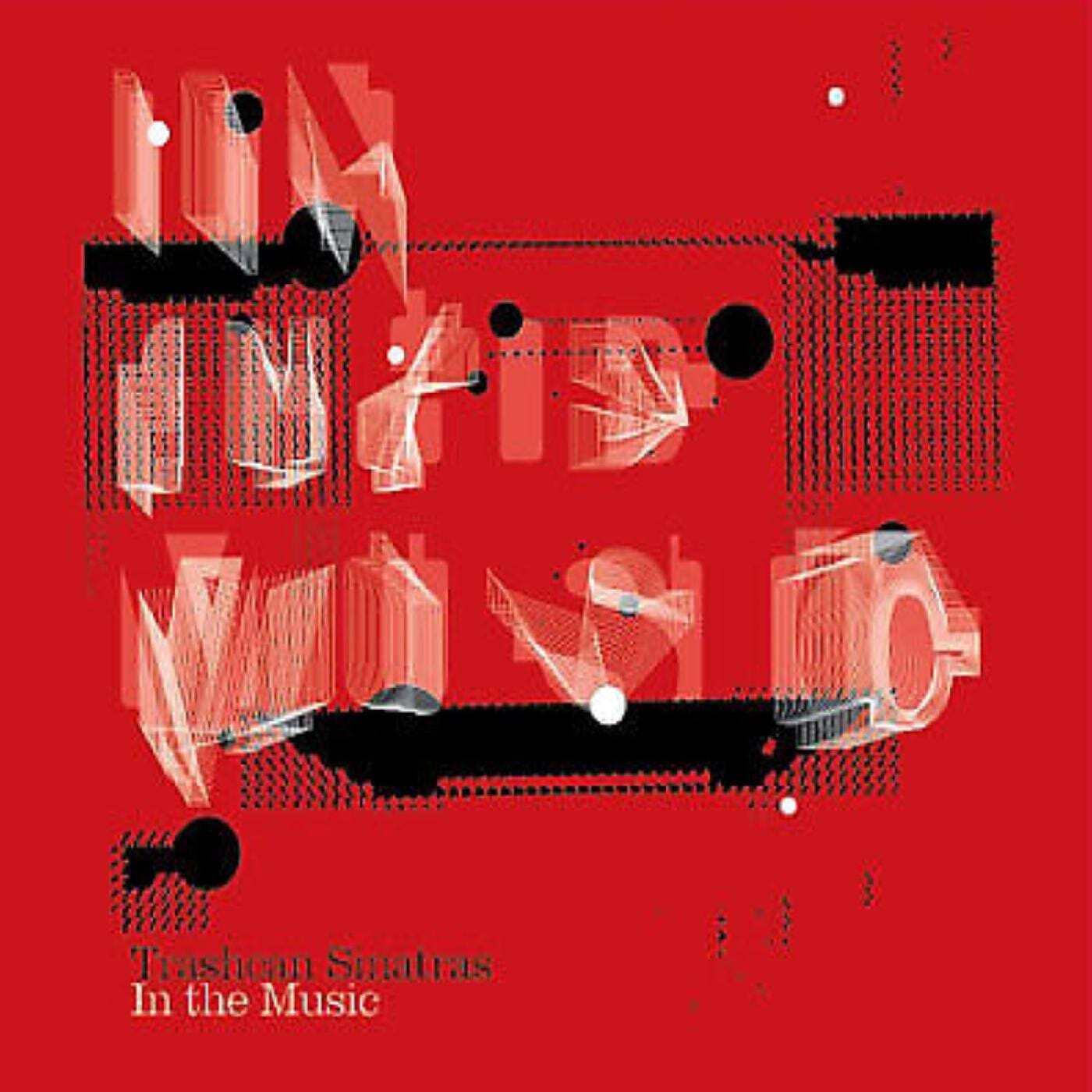 Trashcan Sinatras – In The Music LP NEW Indie Exclusive