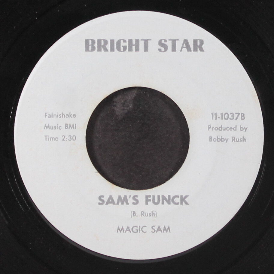 MAGIC SAM: sam’s funck / i’ll pay you back BRIGHT STAR 7″ Single 45 RPM