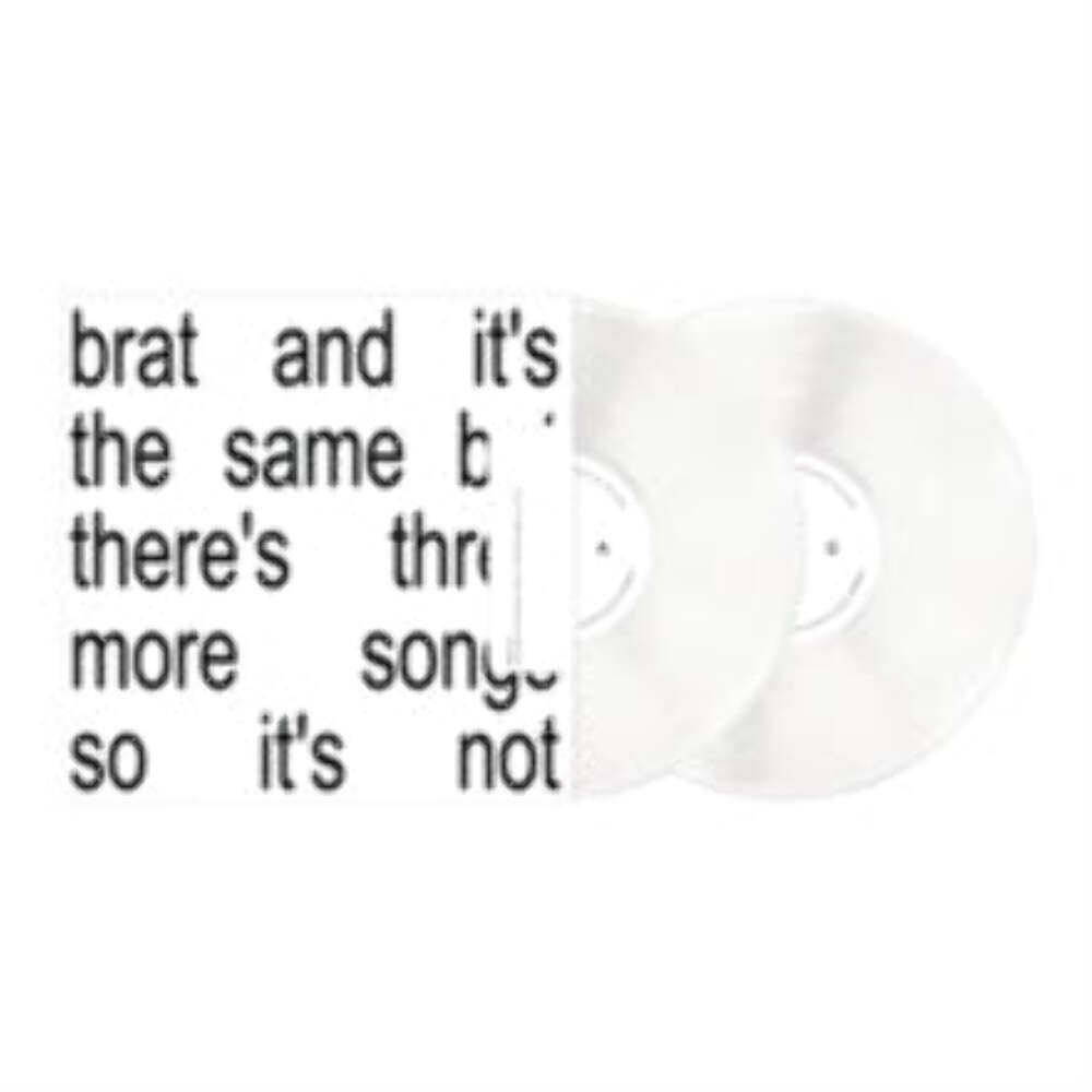 CHARLI XCX – brat & it’s the same but there’s three more songs so its not (White