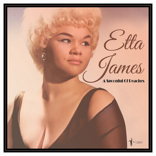 Etta James – A Spoonful Of Peaches 1955-62 [New Vinyl LP]
