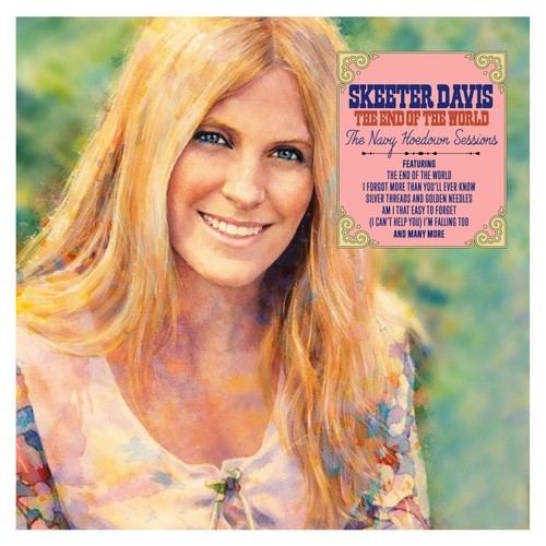 Skeeter Davis END OF THE WORLD: NAVY HOEDOWN SESSIONS RSD 2026 New Vinyl LP