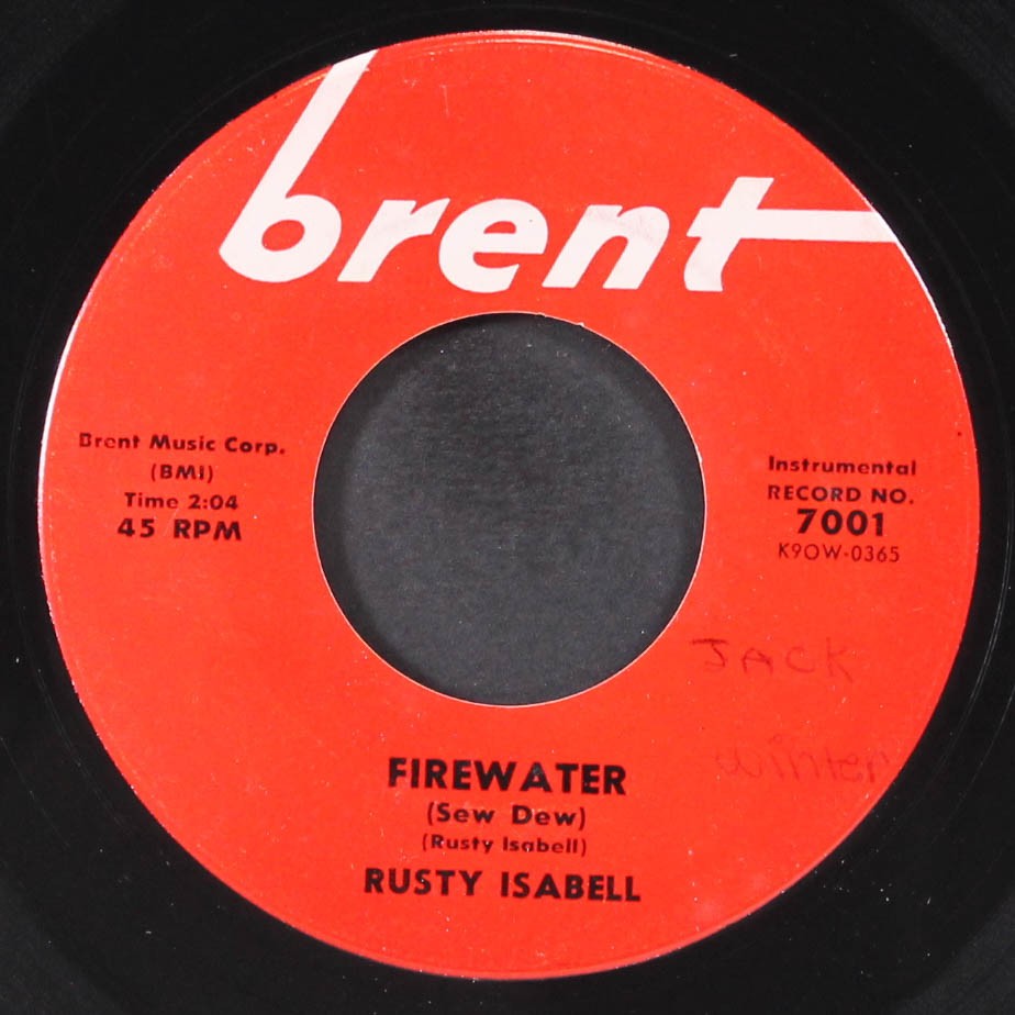 RUSTY ISABELL: the blast / firewater BRENT 7″ Single 45 RPM