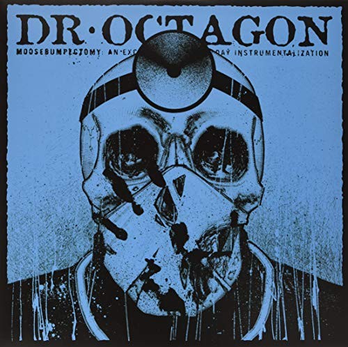 DR. OCTAGON – MOOSEBUMPS AN EXPOLORATION INTO MODERN DAY HORRIPIL – Vin – J3z