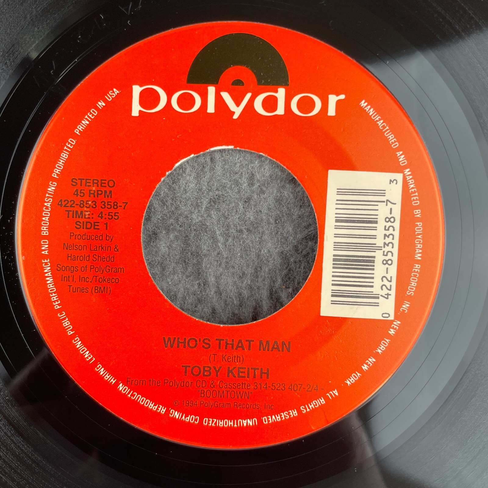 TOBY KEITH Who’s That Man / You Ain’t Much Fun 45 Polydor 422-853 358-7 UNPLAYED