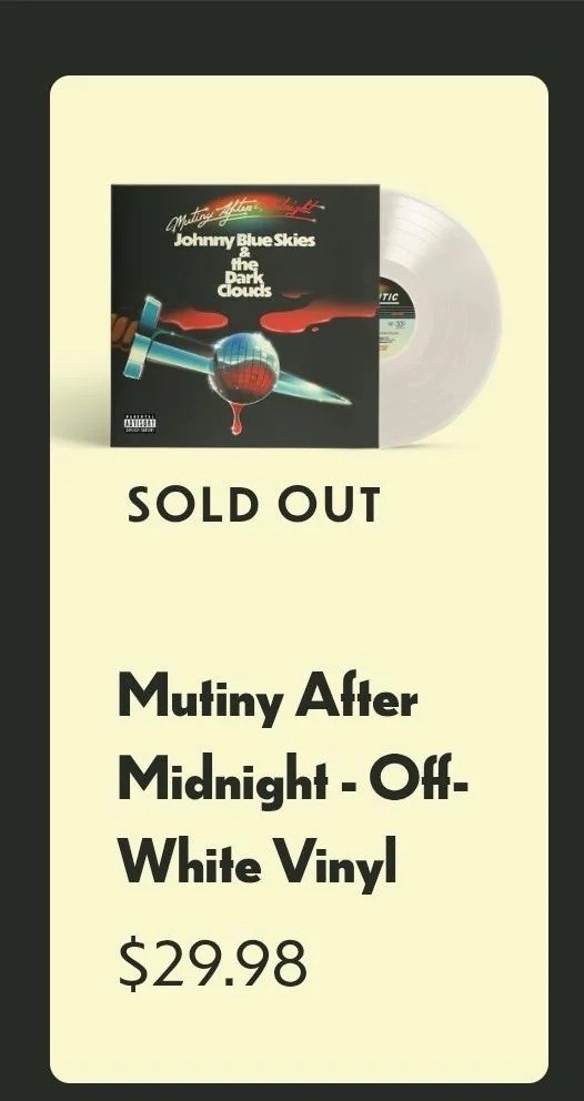 Johnny Blue Skies – Mutiny After Midnight – White Screw Up Version – Ultra Rare