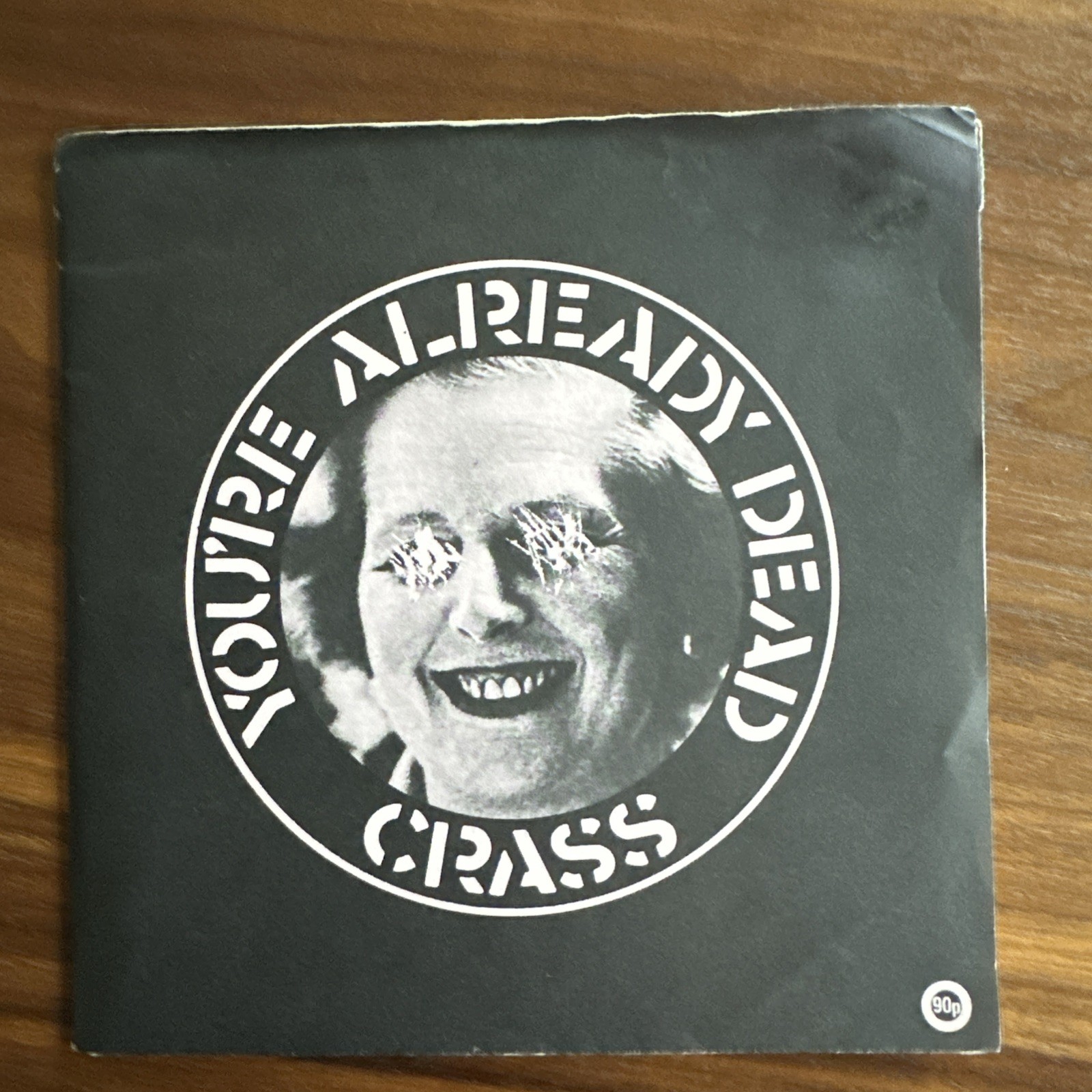 Crass , You’re Already Dead. 1984 Crass Records 7″ VG-NM condition