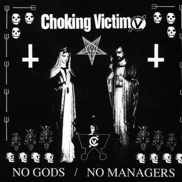 Choking Victim ‎– No Gods / No Managers LP Ska Punk – NEW RECORD LEFTOVER CRACK