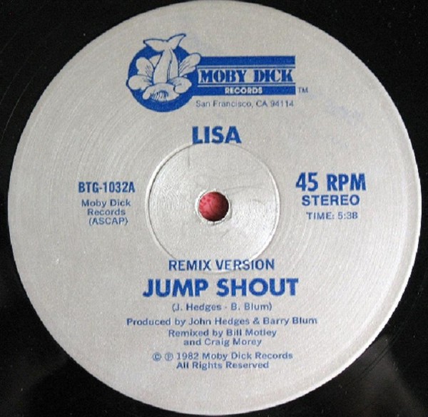 LISA Jump Shout 1982 US 12″ Single ORIG 80s Moby Dick Records BTG-1032 VG/VG
