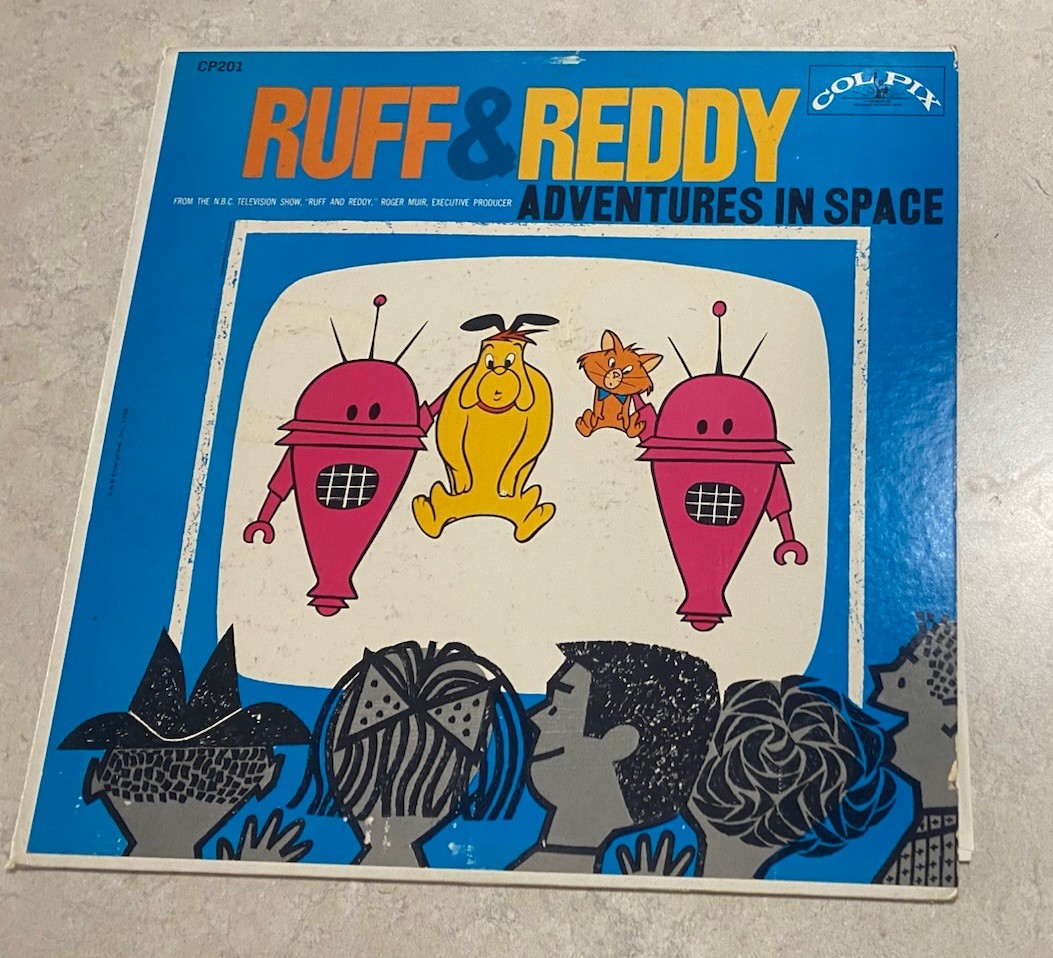 Ruff & Reddy Adventures In Space Colpix Records – CP 201 Original Mono Vinyl LP