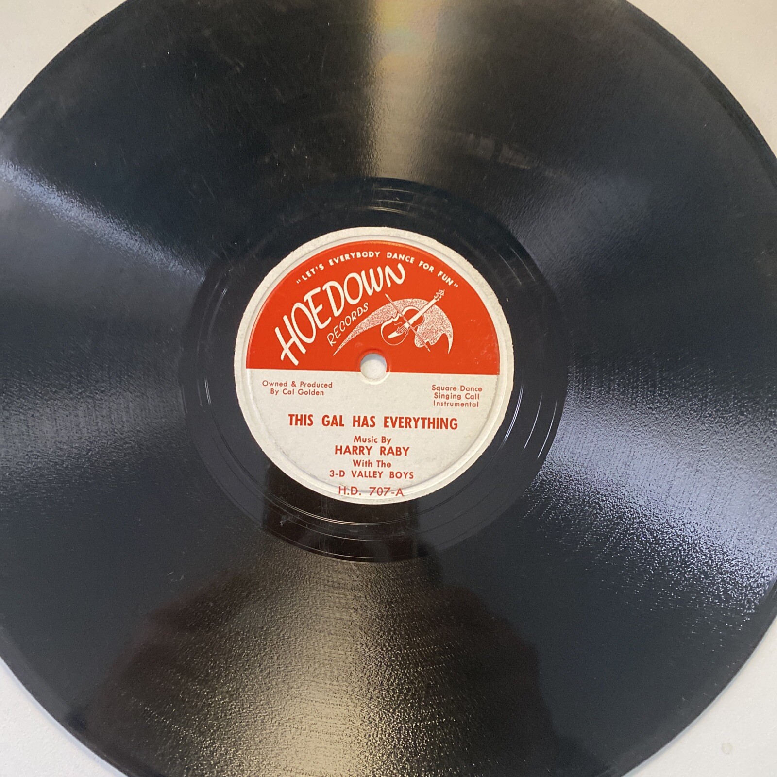 COUNTRY Harry Raby – 3D Valley Boys 78 rpm HOEDOWN 707 The Gal Has Everything E