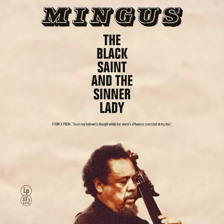 Charles (Charlie) Mingus The Black Saint and the Sinner Lady **SEALED / NEW** LP
