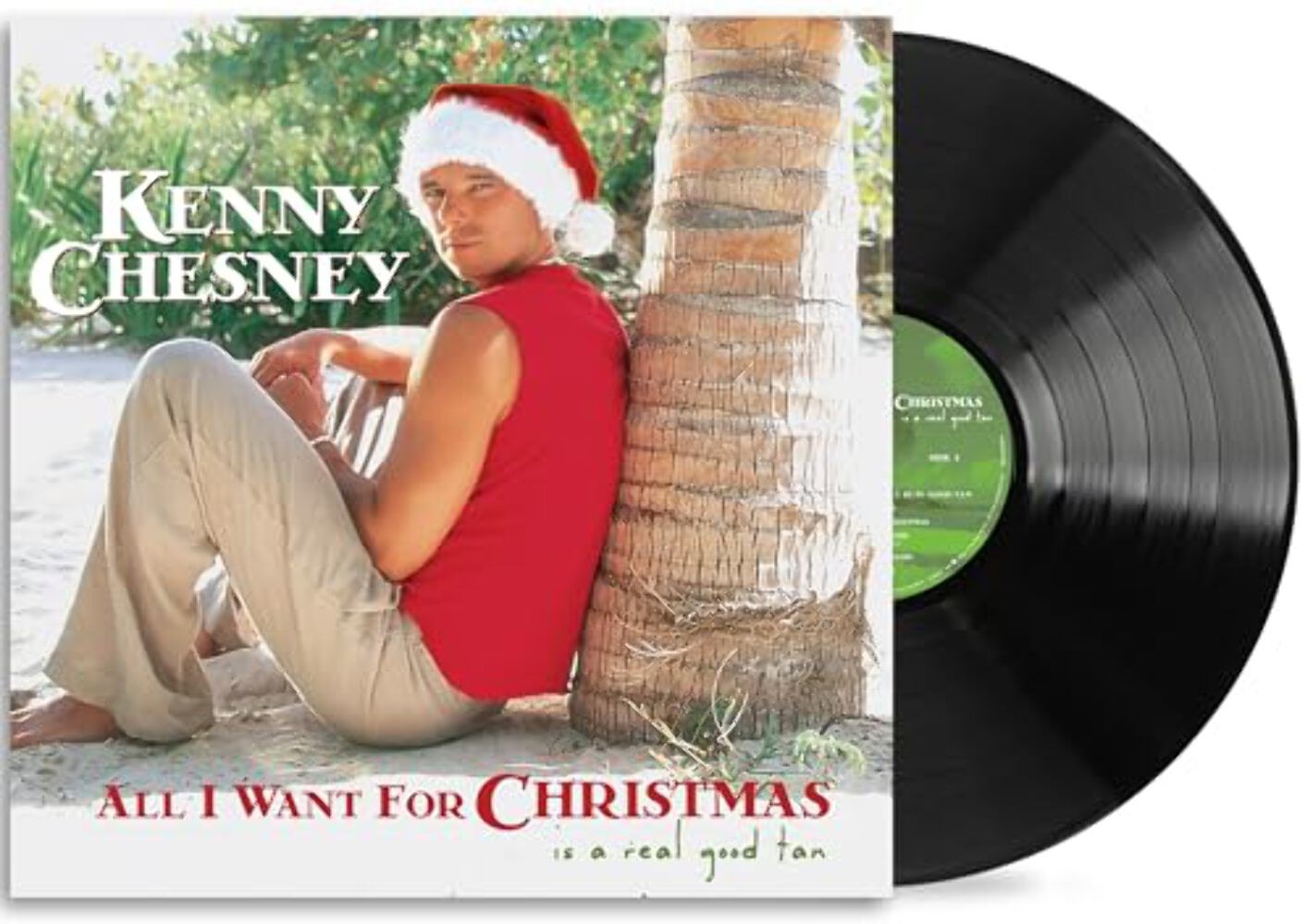 KENNY CHESNEY – ALL I WANT FOR CHRISTMAS IS A REAL GOOD TAN (VINYL)